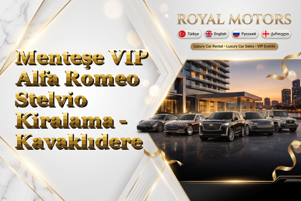Menteşe VIP Alfa Romeo Stelvio Kiralama - Kavaklıdere