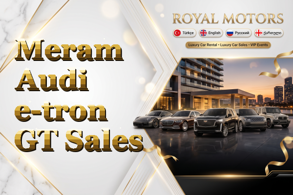 Meram Audi e-tron GT Sales