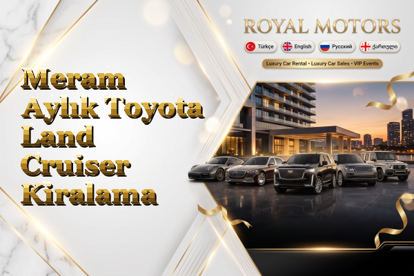 Meram Aylık Toyota Land Cruiser Kiralama