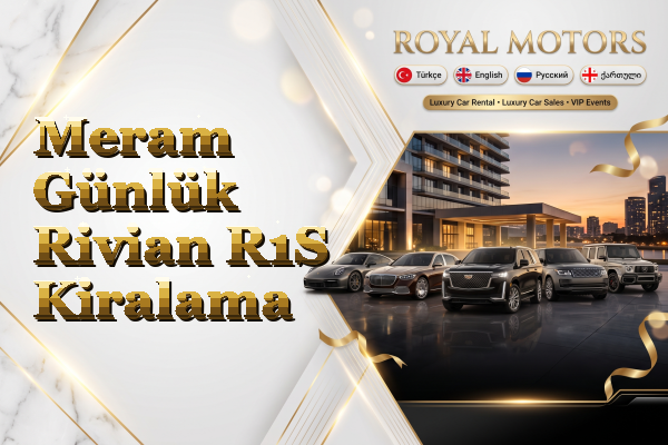 Meram Günlük Rivian R1S Kiralama