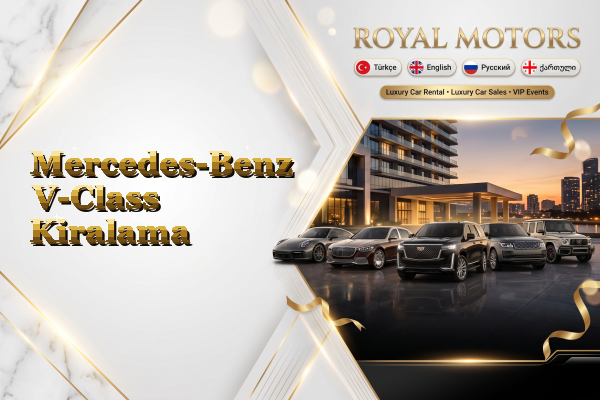 Mercedes-Benz V-Class Kiralama