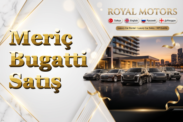 Meriç Bugatti Satış