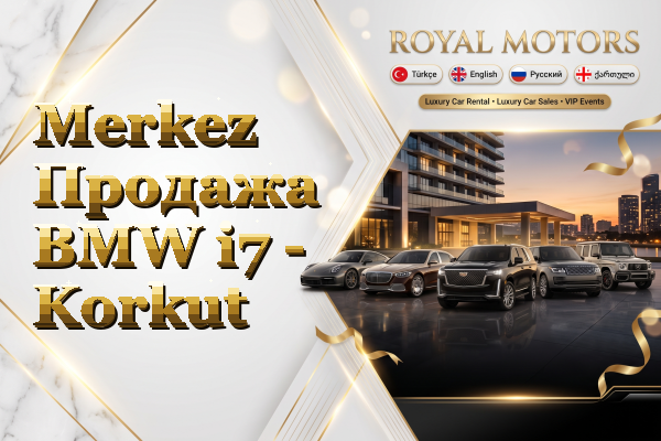 Merkez Продажа BMW i7 - Korkut