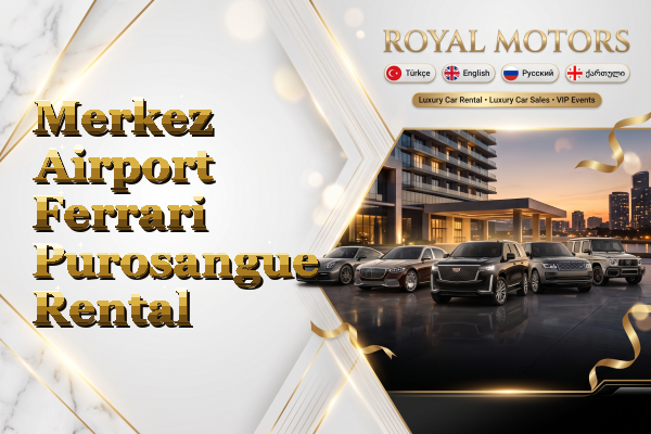 Merkez Airport Ferrari Purosangue Rental
