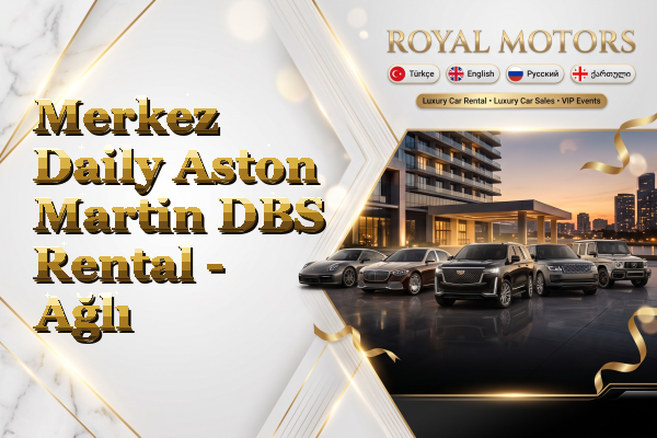 Merkez Daily Aston Martin DBS Rental - Ağlı