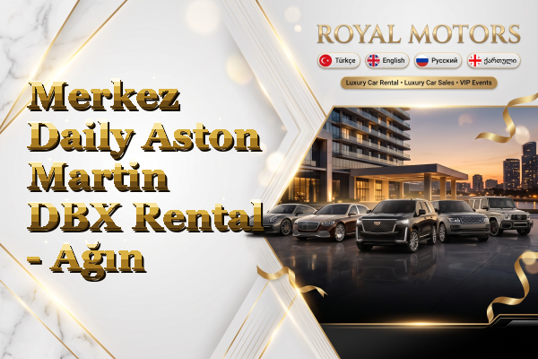 Merkez Daily Aston Martin DBX Rental - Ağın