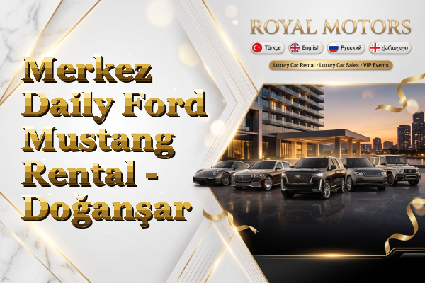 Merkez Daily Ford Mustang Rental - Doğanşar