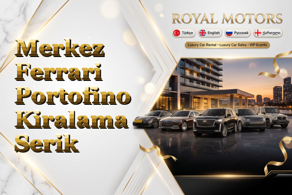 Merkez Ferrari Portofino Kiralama - Serik