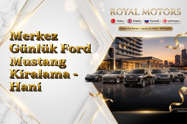 Merkez Günlük Ford Mustang Kiralama - Hani