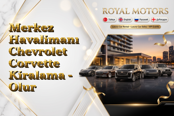 Merkez Havalimanı Chevrolet Corvette Kiralama - Olur