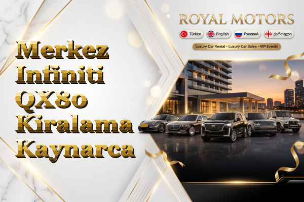 Merkez Infiniti QX80 Kiralama - Kaynarca