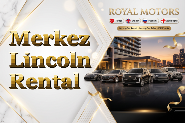 Merkez Lincoln Rental
