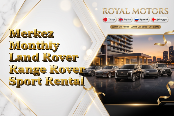 Merkez Monthly Land Rover Range Rover Sport Rental