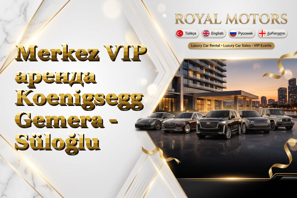 Merkez VIP аренда Koenigsegg Gemera - Süloğlu