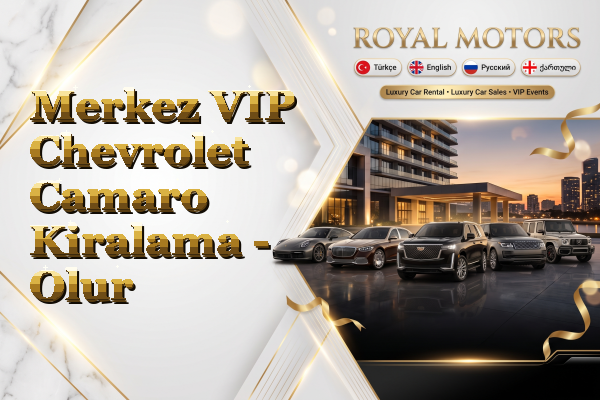Merkez VIP Chevrolet Camaro Kiralama - Olur