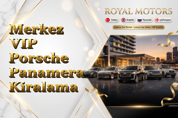 Merkez VIP Porsche Panamera Kiralama