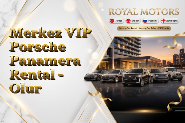 Merkez VIP Porsche Panamera Rental - Olur