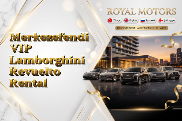 Merkezefendi VIP Lamborghini Revuelto Rental