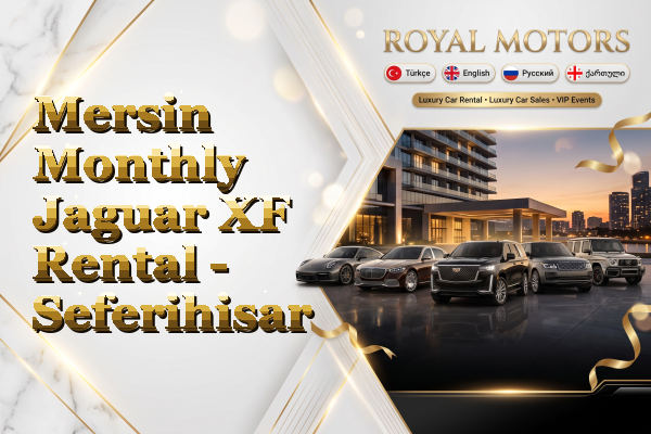 Mersin Monthly Jaguar XF Rental - Seferihisar