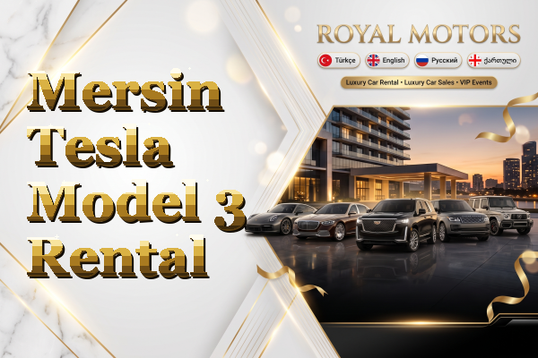 Mersin Tesla Model 3 Rental