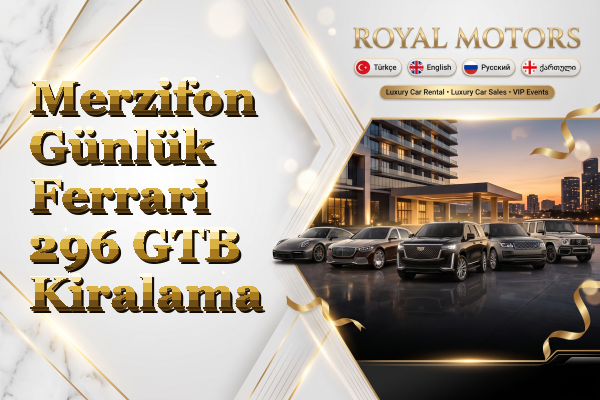 Merzifon Günlük Ferrari 296 GTB Kiralama