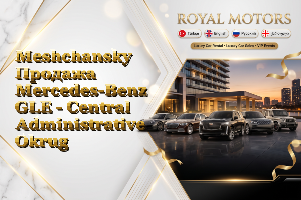 Meshchansky Продажа Mercedes-Benz GLE - Central Administrative Okrug