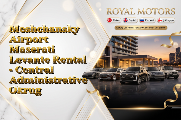 Meshchansky Airport Maserati Levante Rental - Central Administrative Okrug