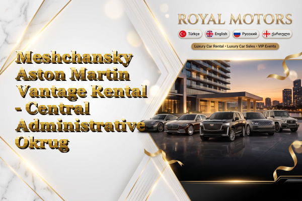 Meshchansky Aston Martin Vantage Rental - Central Administrative Okrug