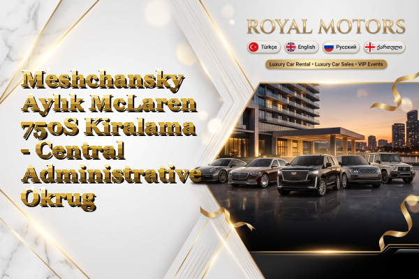 Meshchansky Aylık McLaren 750S Kiralama - Central Administrative Okrug