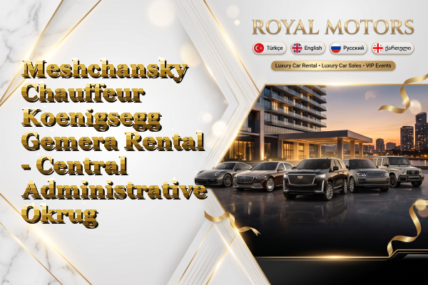 Meshchansky Chauffeur Koenigsegg Gemera Rental - Central Administrative Okrug