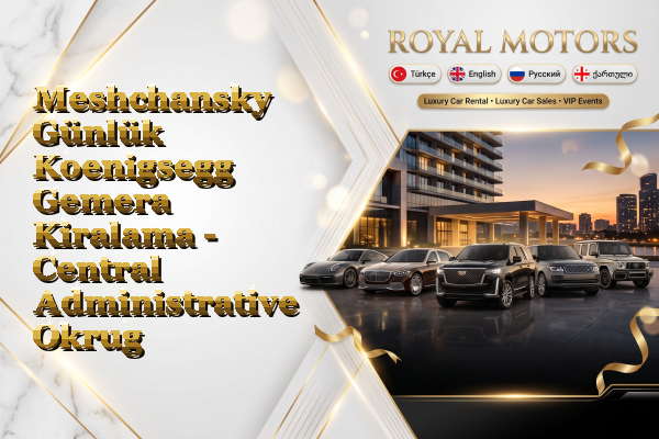 Meshchansky Günlük Koenigsegg Gemera Kiralama - Central Administrative Okrug