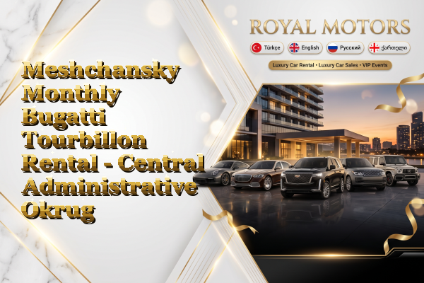 Meshchansky Monthly Bugatti Tourbillon Rental - Central Administrative Okrug
