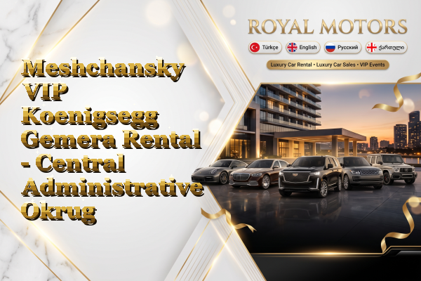 Meshchansky VIP Koenigsegg Gemera Rental - Central Administrative Okrug