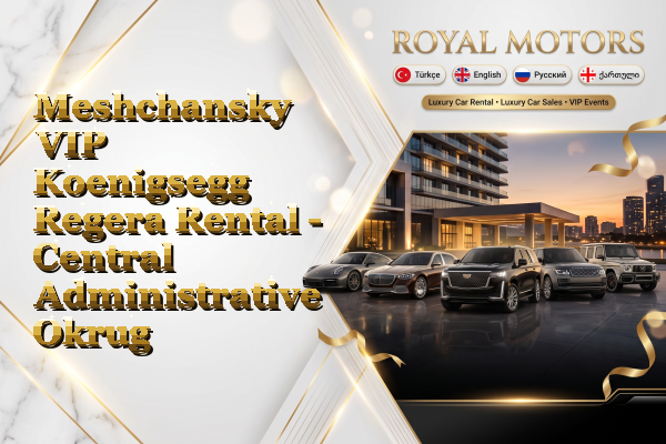 Meshchansky VIP Koenigsegg Regera Rental - Central Administrative Okrug