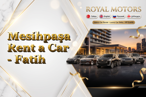 Mesihpaşa Rent a Car - Fatih