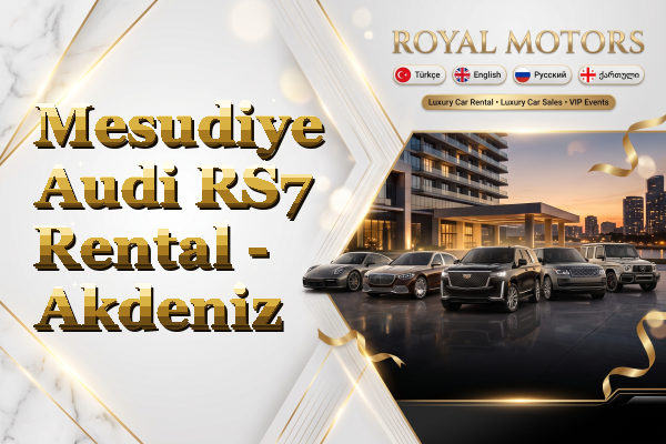 Mesudiye Audi RS7 Rental - Akdeniz