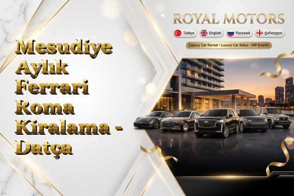Mesudiye Aylık Ferrari Roma Kiralama - Datça