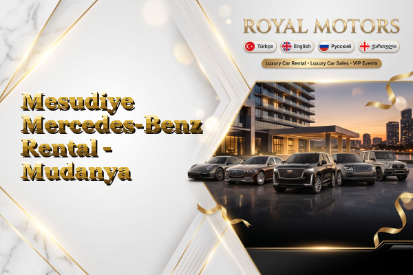 Mesudiye Mercedes-Benz Rental - Mudanya