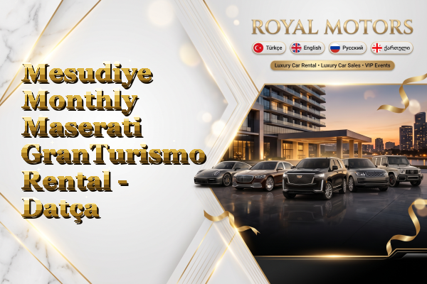 Mesudiye Monthly Maserati GranTurismo Rental - Datça