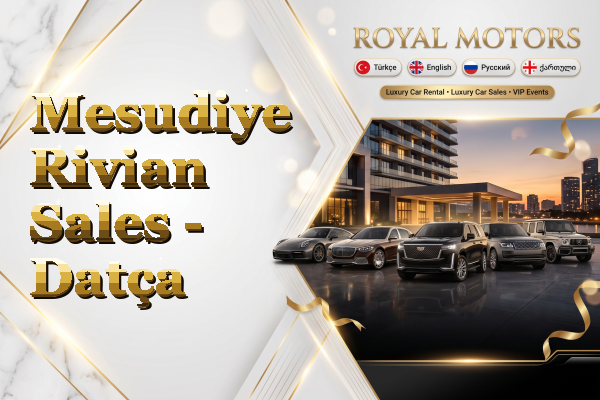 Mesudiye Rivian Sales - Datça