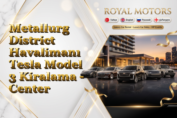 Metallurg District Havalimanı Tesla Model 3 Kiralama - Center