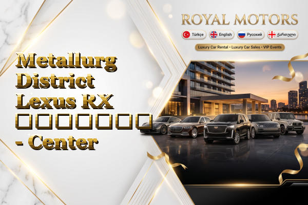 Metallurg District Lexus RX გაყიდვა - Center