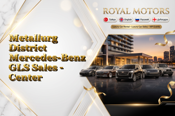 Metallurg District Mercedes-Benz GLS Sales - Center