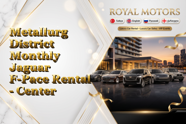 Metallurg District Monthly Jaguar F-Pace Rental - Center
