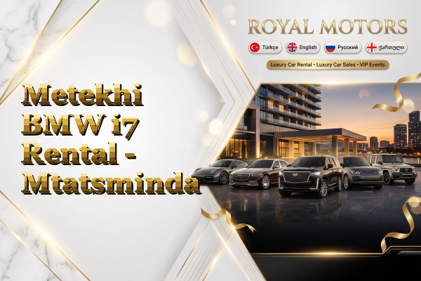 Metekhi BMW i7 Rental - Mtatsminda