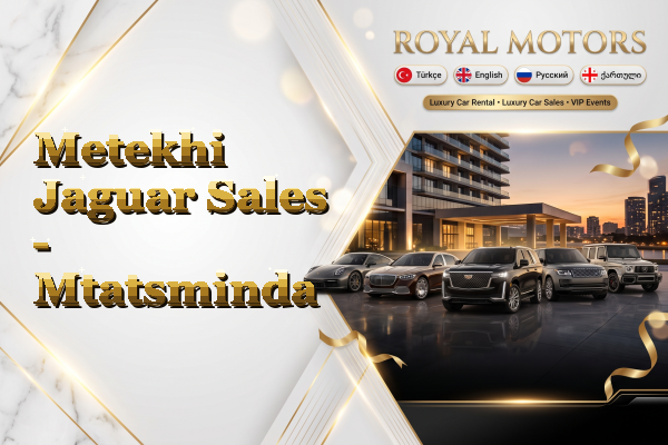 Metekhi Jaguar Sales - Mtatsminda
