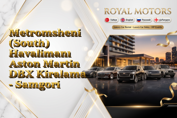 Metromsheni (South) Havalimanı Aston Martin DBX Kiralama - Samgori
