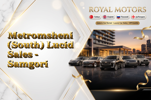 Metromsheni (South) Lucid Sales - Samgori