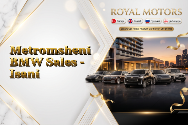 Metromsheni BMW Sales - Isani