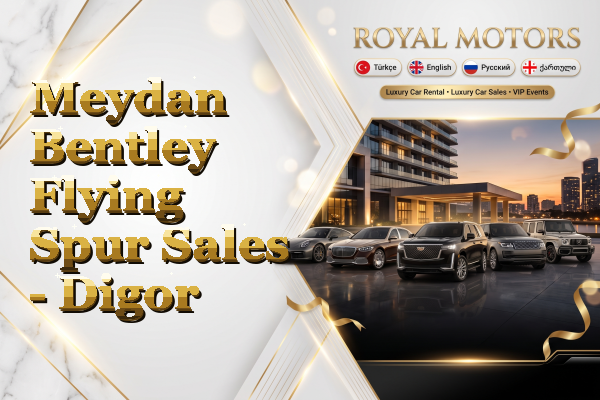 Meydan Bentley Flying Spur Sales - Digor